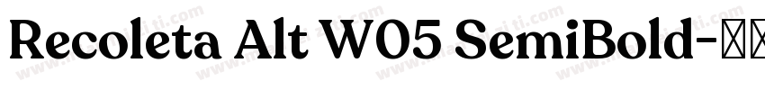 Recoleta Alt W05 SemiBold字体转换